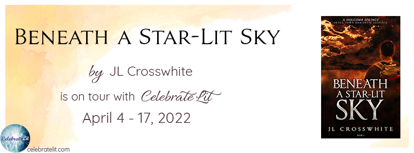 Romantic Suspense Beneath a Star-Lit Sky by JL Crosswhit