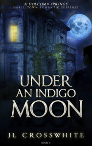 Under an Indigo Moon by JL Crosswhite Celebrate Lit Tour