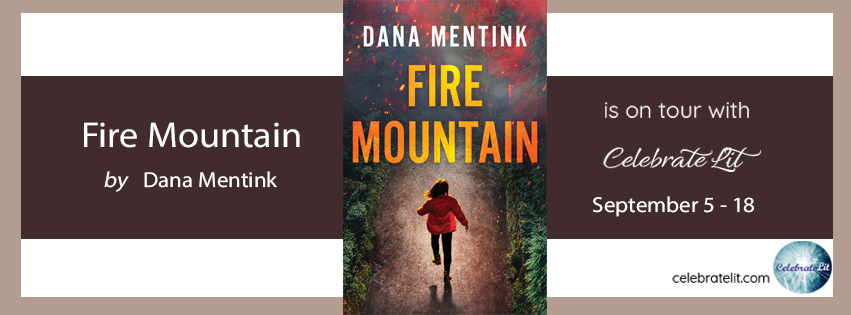 Dana Mentink's Fire Mountain